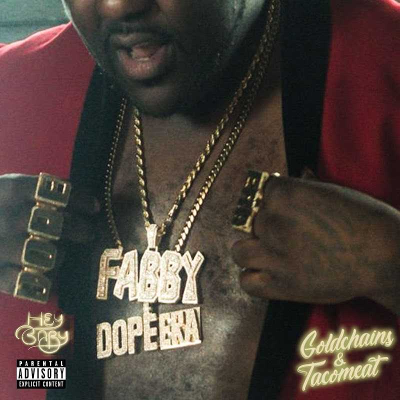 Mistah F.A.B. - Gold Chains And Taco Meat